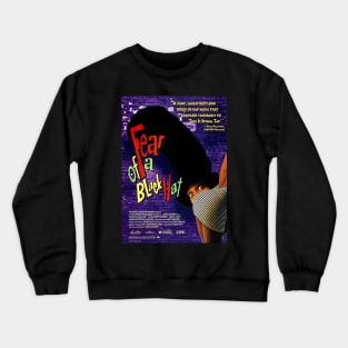 Fear of a Black Hat (1994) Crewneck Sweatshirt